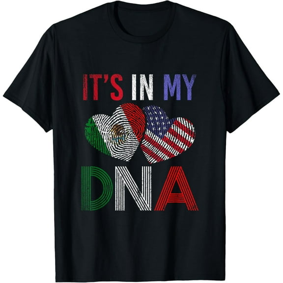 Proud Mexican American Its In My DNA Mexico T-Shirt