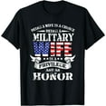 thumbnail image 1 of Proud Military Veterans Wife Is A Privilege And Honor T-Shirt, 1 of 3