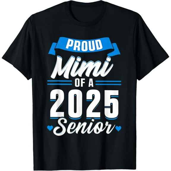 Proud Mimi Of A 2025 Senior Class Of 2025 Graduation Funny Creative Graphic T-Shirt