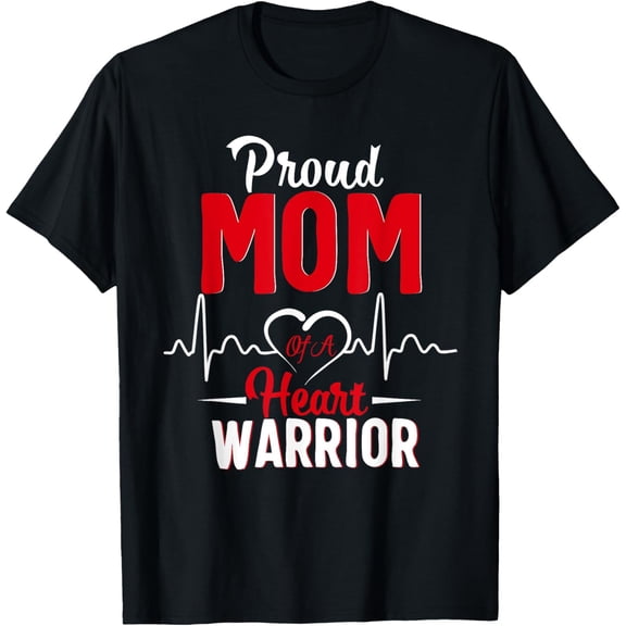Proud MoM of a Heart Warrior CHD Awareness shirt gift T-Shirtmen and women can wear, black, white, gifts.S,M,L,XL,2XL,3XL,2076XL