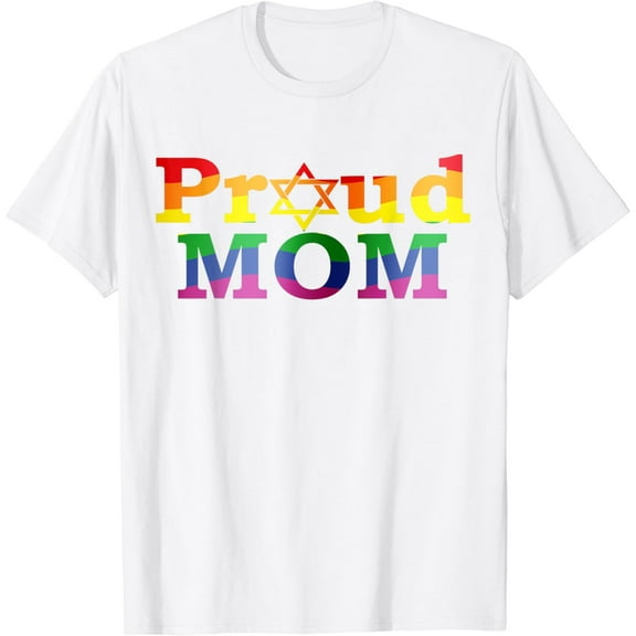 Proud Mom Gay Rainbow Flag Jewish Star of David Gay Pride T-Shirt