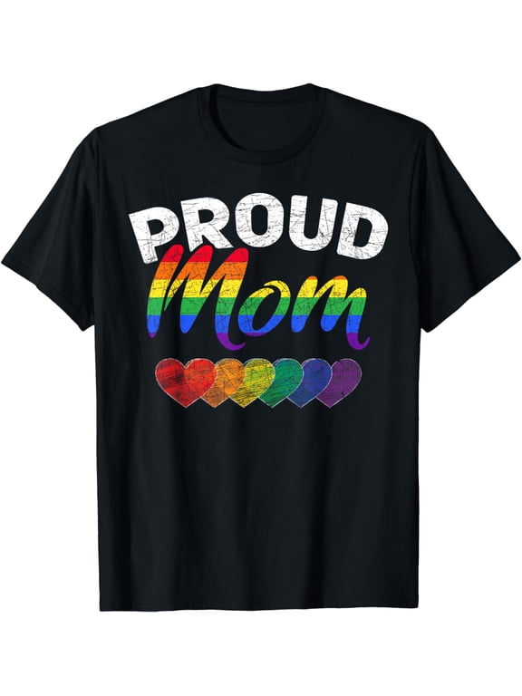 Proud Mom LGBTQ Gay Pride Queer Mothers Day Gift LGBT T-Shirt