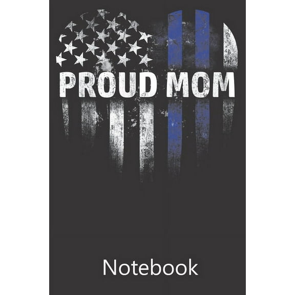 Proud Mom: Notebook, Composition Book for School Diary Writing Notes, Taking Notes, Recipes, Sketching, Writing, Organizing, Christmas Birthday Gifts (Paperback)