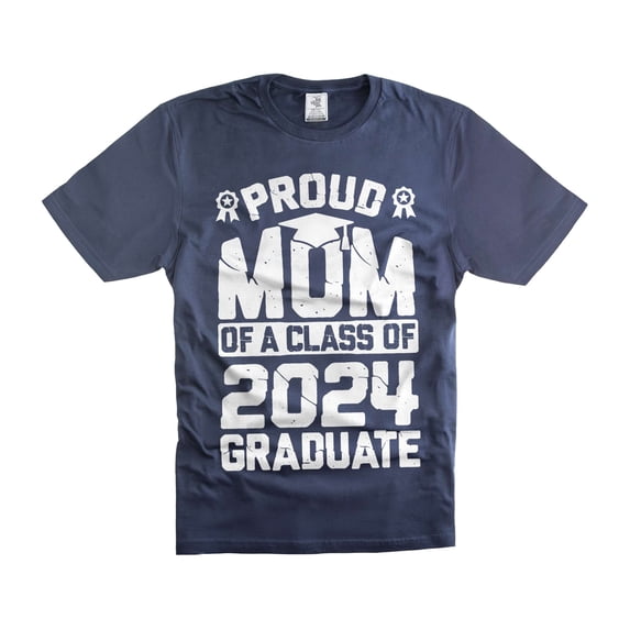 Proud Mom Of 2024 Graduate Shirt Proud Graduate 2024 Shirts Mom Mother Graduation Shirts (Small Navy Blue)