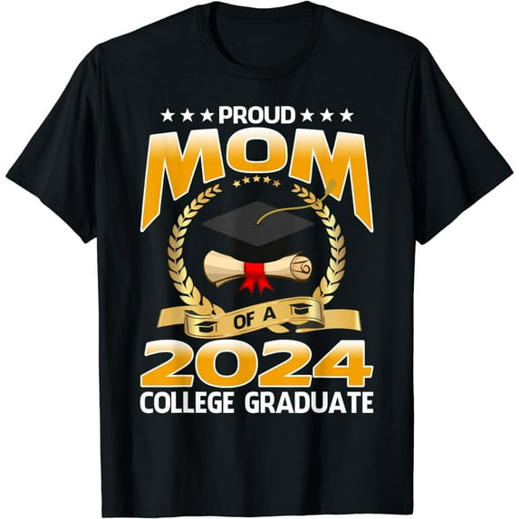 Proud Mom Of A 2024 College Graduate T-Shirt