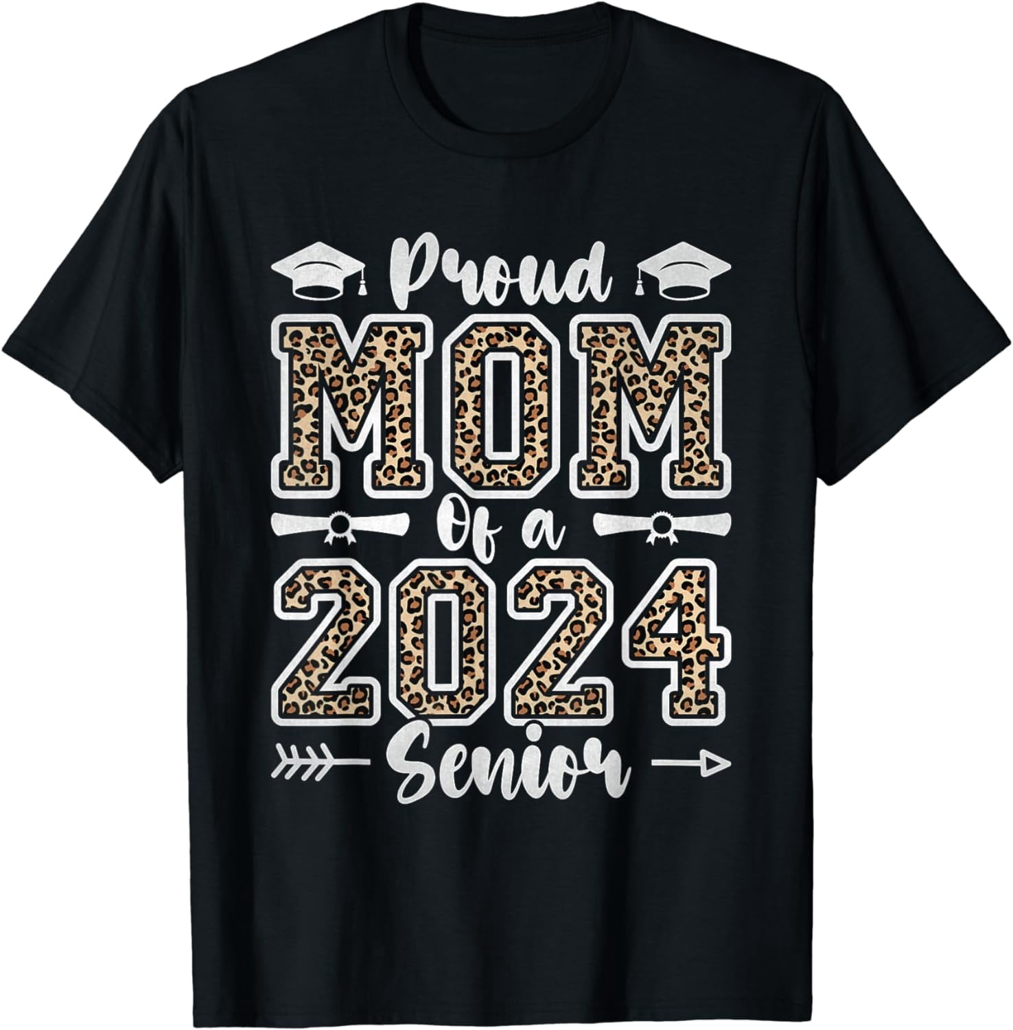 Proud Mom Of A 2024 Senior Funny Graduate Leopard Senior 24 Cotton T ...