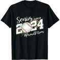 Proud Mom Of A 2024 Senior Graduate Class Of 2024 Baseball TShirt