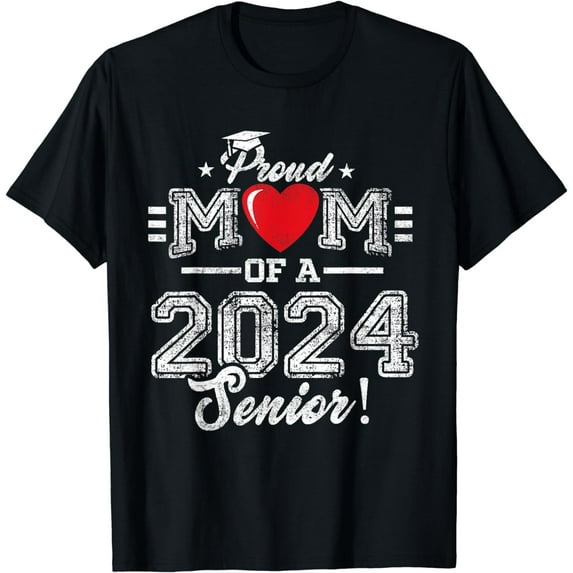 Proud Mom Of A 2024 Senior Graduation Class Of 2024 Senior T-Shirt