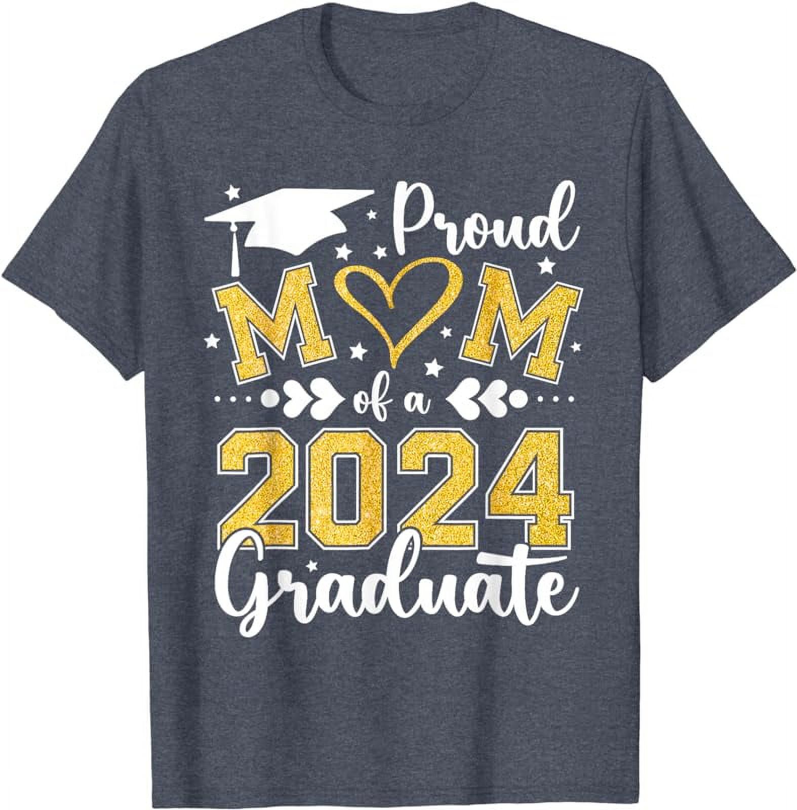 Proud Mom Of A Class Of 2024 Graduate 2024 Senior Mom 2024 TShirt