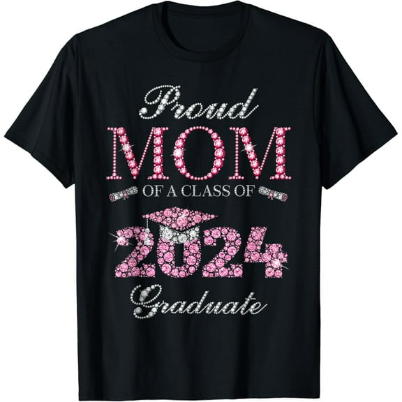 Proud Mom Of A Class Of 2025 Graduate 2025 Graduation T-Shirt