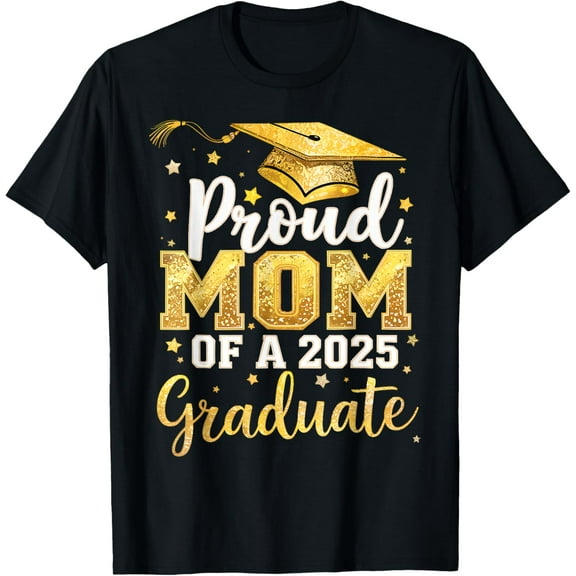 Proud Mom Of A Class Of 2025 Graduate 2025 Senior Mom T-Shirt Unisex S-5XL Hot Trending Shirt, Vintage Birthday Gift