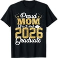 thumbnail image 1 of Proud Mom Of A Class Of 2026 Graduate Senior Graduation T-Shirt All Size S-5Xl, 1 of 4