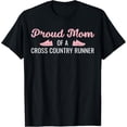 thumbnail image 1 of Proud Mom Of A Cross Country Runner T-Shirt, 1 of 4