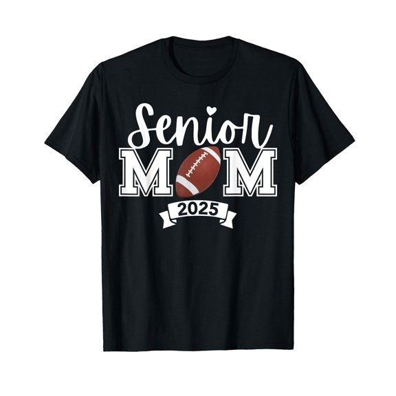 Proud Mom Of A Football Senior 2025 Cute Heart Graduation T-Shirt