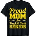 thumbnail image 1 of Proud Mom Of A Track and Field Senior 2023 T-Shirt, 1 of 3
