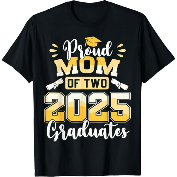 Proud Mom Of Two 2025 Graduates Senior Mom Class Of 2025 T-Shirt100% cotton