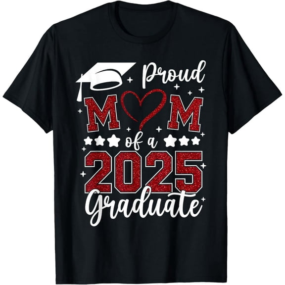 Proud Mom of 2025 Senior Graduate Matching Family Graduation T-Shirt