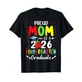 thumbnail image 1 of Proud Mom of 2026 Kindergarten Graduate Graduation T-Shirt, 1 of 5