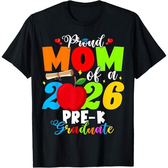 Proud Mom of 2026 Pre-K Graduate Mothers Day Graduation T-Shirt