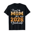 thumbnail image 1 of Proud Mom of A 2026 Graduate Graduation Mom 2026 T-Shirt, 1 of 5