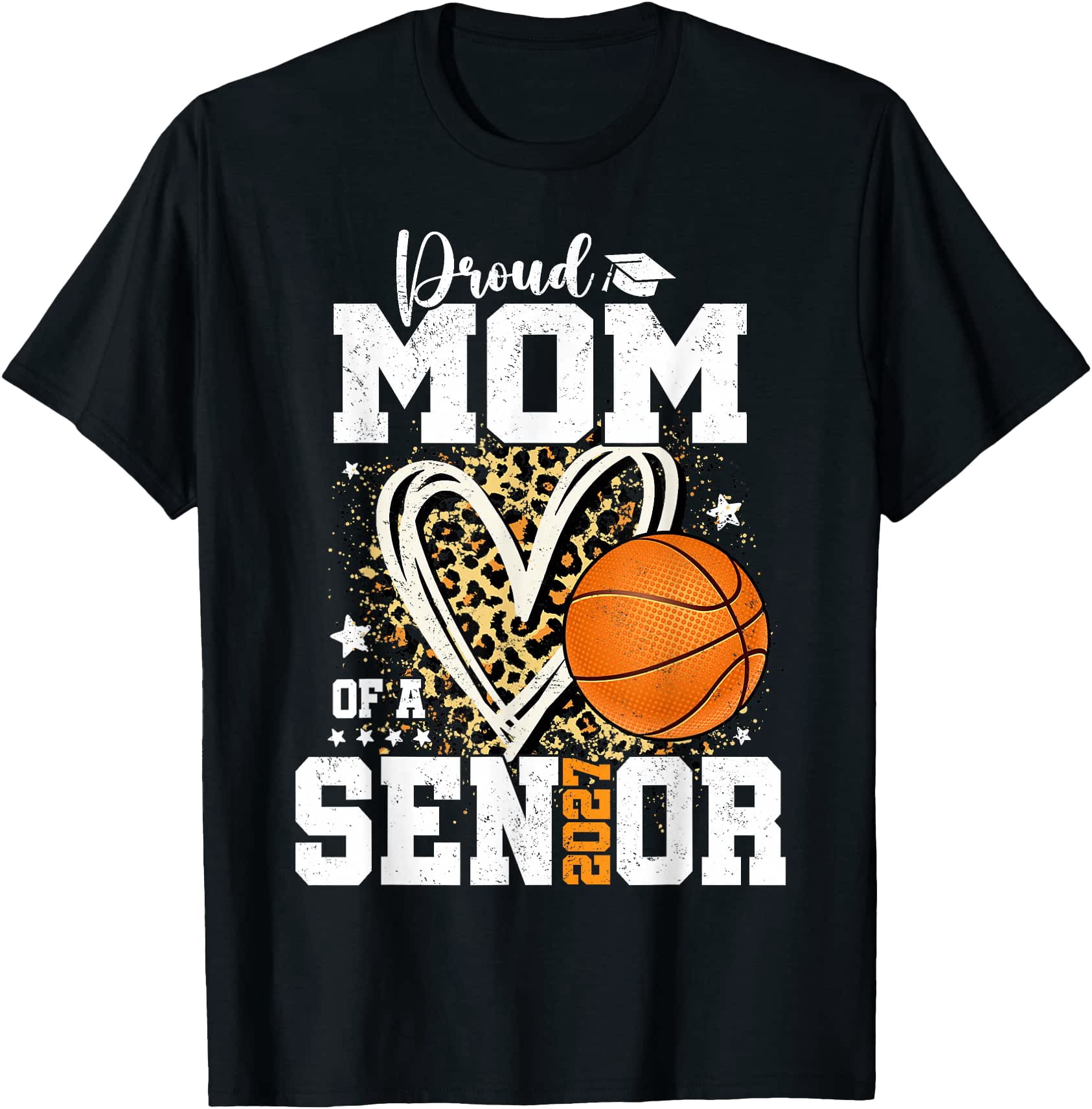 Snacking 2027 Proud Mom of A 2027 Senior Basketball Graduation Heart T-Shirt ...