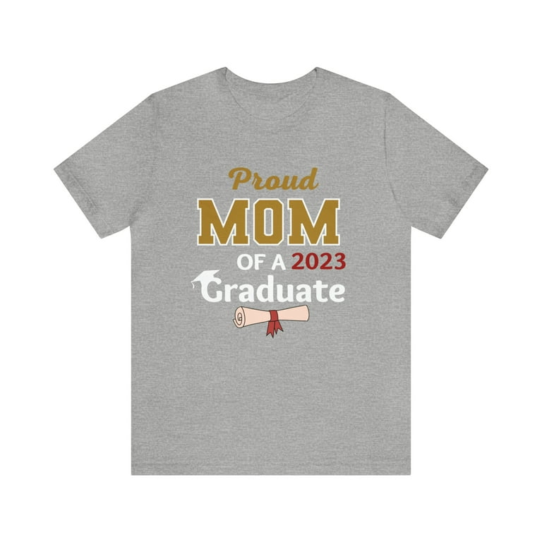 mom of the graduate shirt