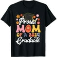 thumbnail image 1 of Proud Mom of a 2024 Graduate Graduation Floral Flowers T-Shirt, 1 of 4