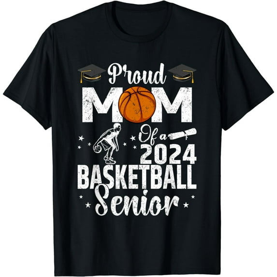 Proud Mom of a 2024 Senior Basketball Senior Mom 2024 T-Shirt