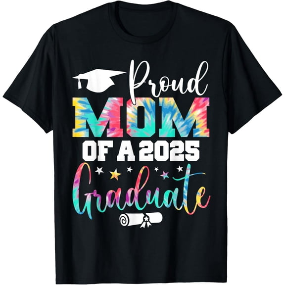 Proud Mom of a 2025 Graduate Class Senior Graduation Mother T-Shirt