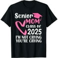 Proud Mom of a 2025 Senior Graduation Class Of 2025 TShirt