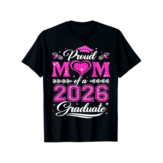 Proud Mom of a 2026 Graduate T-Shirt Pink Glitter Senior Class Mother Gift Retro Graphic Tee