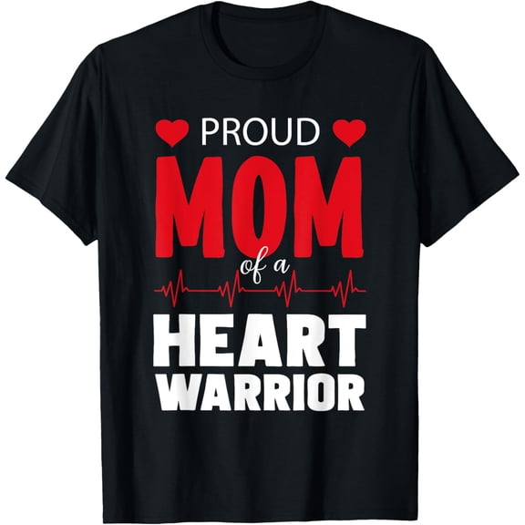 Proud Mom of a Heart Warrior CHD Awareness T-Shirt