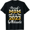 thumbnail image 1 of Proud Mom of a class of 2023 graduate senior graduation T-Shirt, 1 of 3