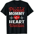 thumbnail image 1 of Proud Mommy Of A Heart Warrior Coronary Artery Disease T-Shirt, 1 of 4