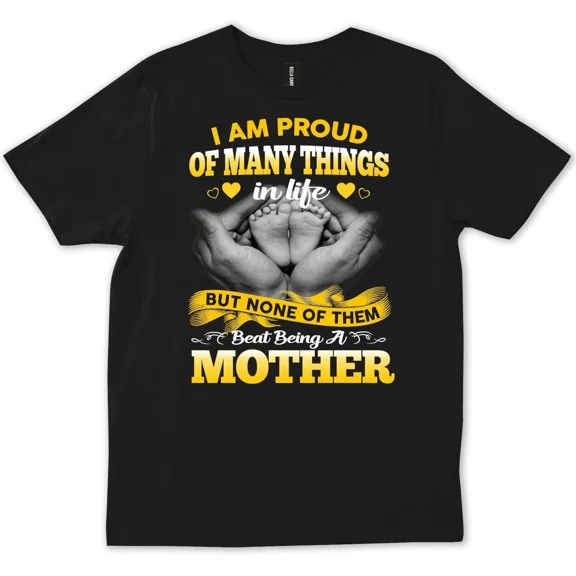 Proud Mother Funny Gift Parent Day Humor Tee Trendy Unisex T-Shirt, up to Size 5XL