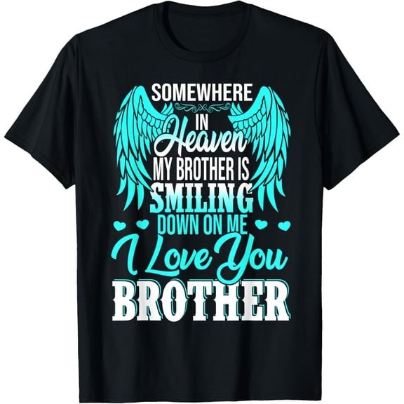Proud My Brother In Heaven Happy Father's Day Proud Brother T-ShirtMen and women, Black T-shirt, size: Extra large