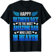 Proud My Dad In Heaven Happy Father'S Day Proud Dad T-Shirt Unisex S-5XL Hot Trending Shirt, Vintage Birthday Gift