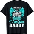 thumbnail image 1 of Proud My Daddy In Heaven Happy Father's Day Proud Of Daddy T-Shirt, 1 of 4