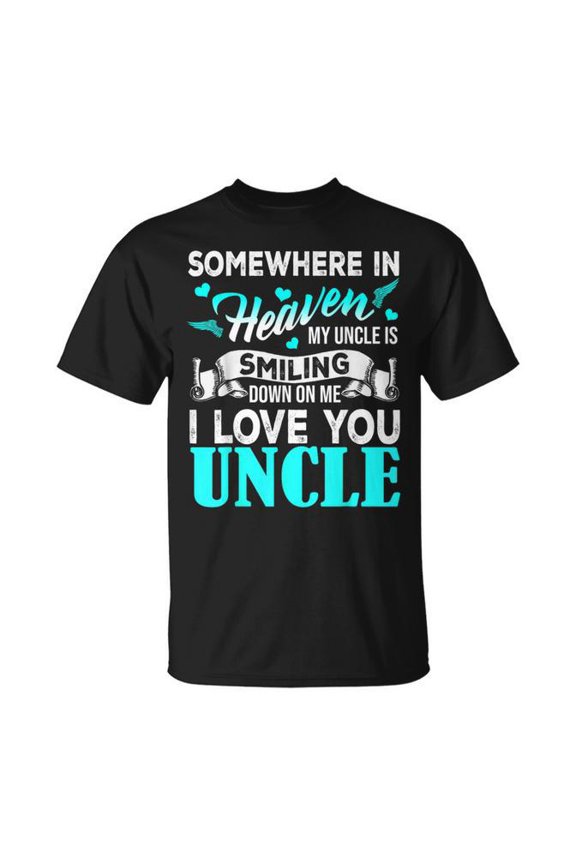 Proud My Uncle In Heaven Happy Father'S Day Proud Of Uncle T-Shirt Size S-5XL