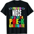 thumbnail image 1 of Proud NIECE Of A Class Of 2024 Pre-K Graduate Graduation T-Shirt, 1 of 5