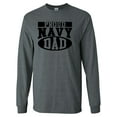 thumbnail image 1 of Proud Navy Dad Long Sleeve T-Shirt, 1 of 3