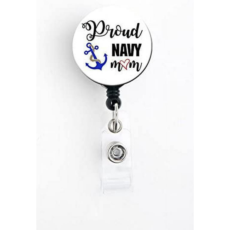 Proud Navy Mom - Retractable Badge Reel With Swivel Clip and Extra-Long 34  inch cord - Badge Holder / Military / Mom Badge / Nurse Badge