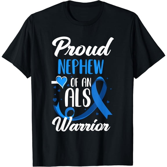 Proud Nephew Of An ALS Warrior Aunt Uncle ALS Awareness T-Shirt, Unisex T-Shirt