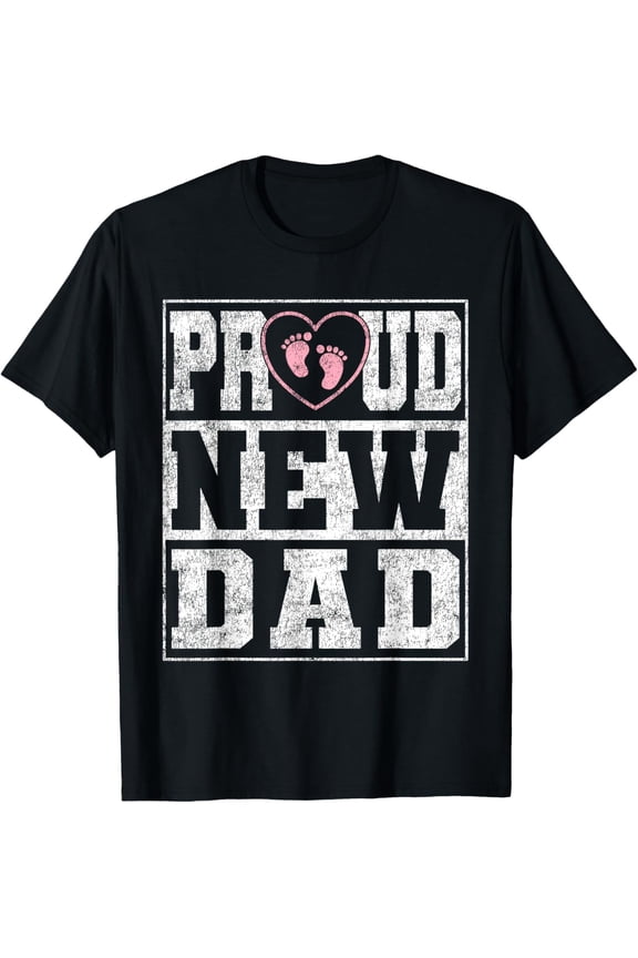 Proud New Dad Girl Baby Announcement Father's Day T-ShirtMen and women, Black T-shirt, size: Extra large S-4XL