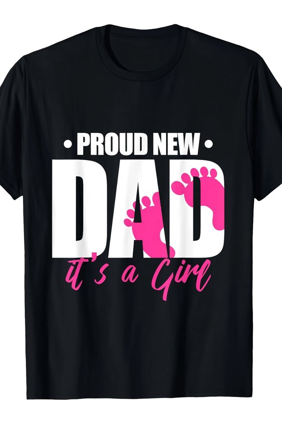 Proud New Dad It's A T-Shirt220g