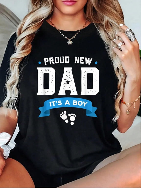 Proud New Dad Shirt Cute Its A Boy Gift Baby Father's Day T-Shirt