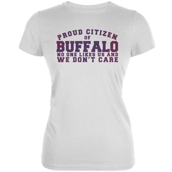 Proud No One Likes Buffalo White Juniors Soft T-Shirt - Medium