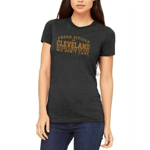 Proud No One Likes Cleveland Juniors Soft T Shirt