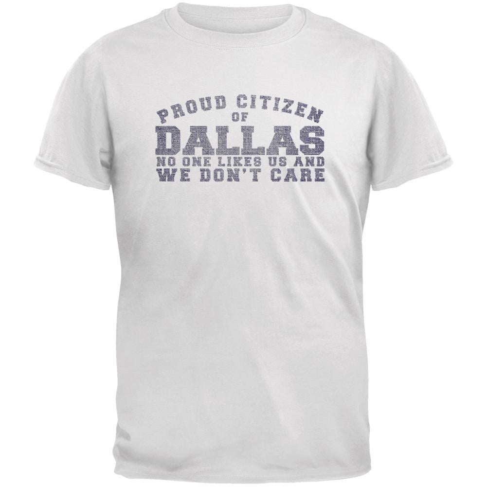 Dallas No One Likes Us And We Don't Care Shirt Dallas No One Likes Us And We Don't Care Shirt