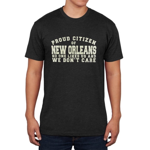 Proud No One Likes New Orleans Mens Soft T Shirt Vintage Black MD